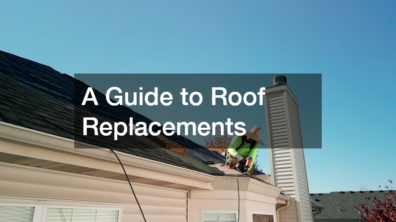 A Guide to Roof Replacements